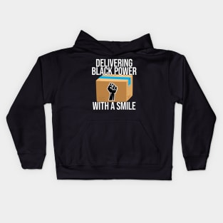 Delivering Black Power With A Smile Kids Hoodie